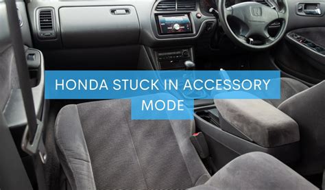 Honda stuck in accessory mode. Things To Know About Honda stuck in accessory mode. 